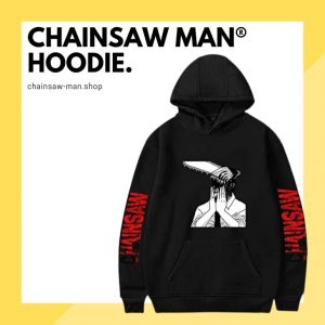 Chainsaw Man Hoodies